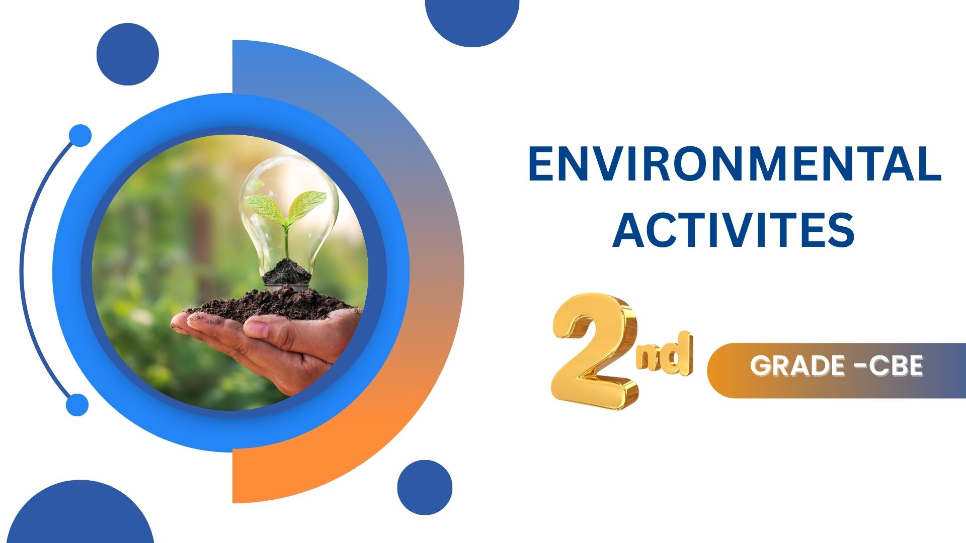 ENVIRONMENTAL ACTIVITIES GRADE 2 CBE 